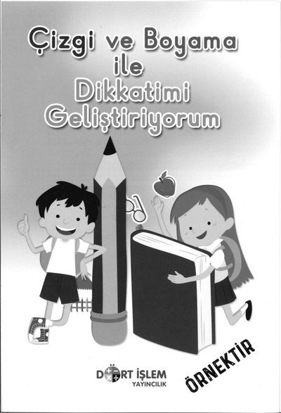 ÇİZGİ VE BOYAMA İLE DİKKATİMİ GELİŞTİRİYORUM Zeta Fotokopi