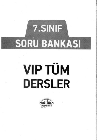 SORU BANKASI VIP TÜM DERSLER