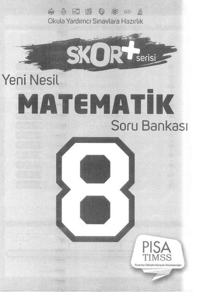 YENİ NESİL MATEMATİK SORU BANKASI SKOR+ SERİSİ Zeta Fotokopi