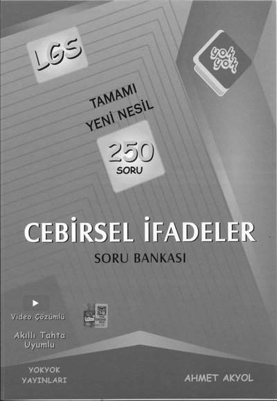 TAMAMI YENİ NESİL 250 SORU CEBİRSEL İFADELER SORU BANKASI Zeta Fotokopi