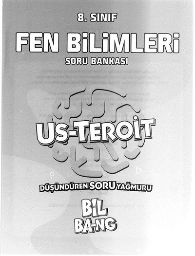 FEN BİLİMLERİ SORU BANKASI US-TEROİT BİL BA-NG Zeta Fotokopi