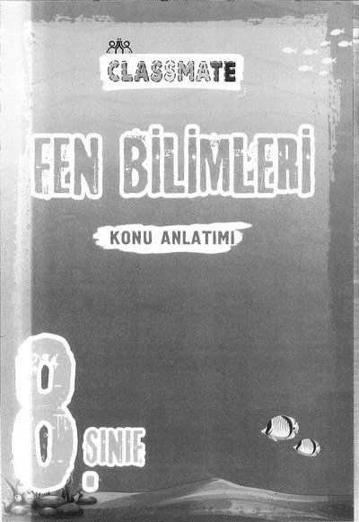 CLASSMATE FEN BİLİMLERİ KONU ANLATIMI