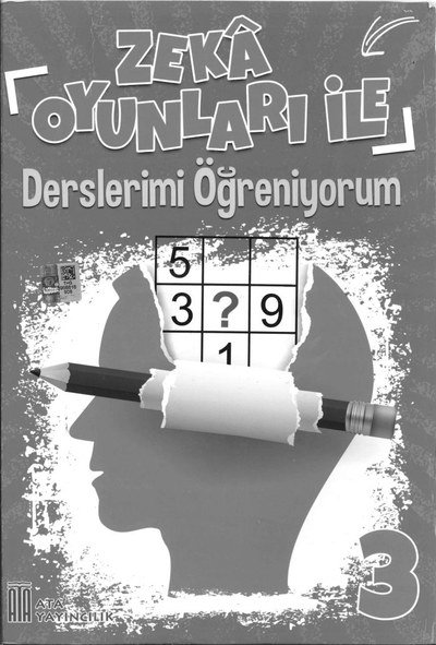 ZEKA OYUNLARI İLE DERSLERİMİ ÖĞRENİYORUM Zeta Fotokopi
