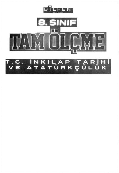TAM ÖLÇME T.C. İNKILAP TARİHİ VE ATATÜRKÇÜLÜK Zeta Fotokopi