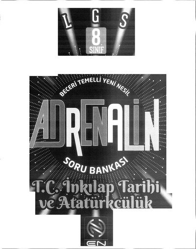 ADRENALİN SORU BANKASI T.C. İNKILAP TARİHİ VE ATATÜRKÇÜLÜK Zeta Fotokopi