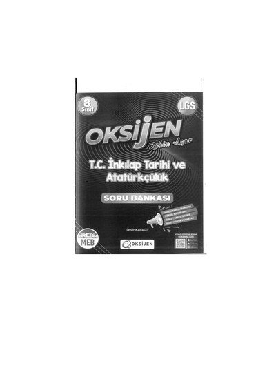 OKSİJEN T.C. İNKILAP TARİHİ VE ATATÜRKÇÜLÜK SORU BANKASI Zeta Fotokopi