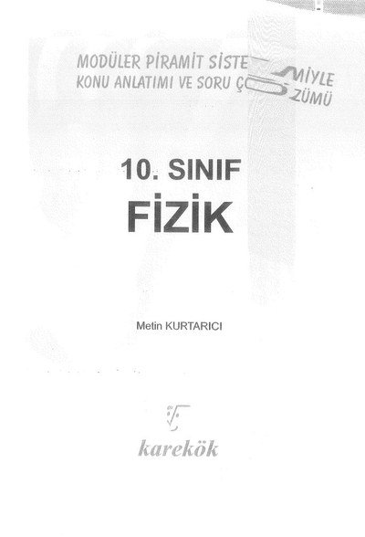 FİZİK SORU BANKASI MODÜLER PİRAMİT SİSTEMİ İLE KONUI ANLATIMI VE SORU ÇÖZÜMÜ