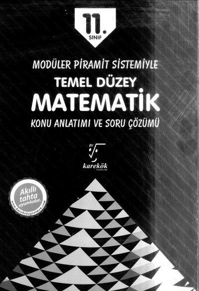 MODÜLER PİRAMİT SİSTEMİYLE TEMEL DÜZEY MATEMATİK KONU ANLATIMI VE SORU ÇÖZÜMÜ