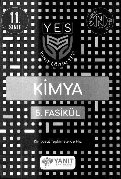 KİMYA 5. FASİKÜL KİMYASAL TEPKİMELERDE HIZ
