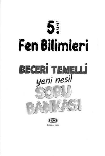 FEN BİLİMLERİ BECERİ TEMELLİ SORU BANKASI