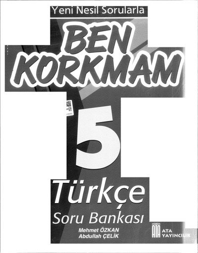 BEN KORKMAM TÜRKÇE SORU BANKASI Zeta Fotokopi