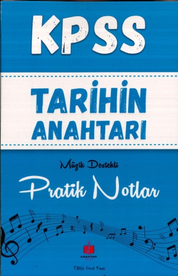 TARİHİN ANAHTARI PRATİK NOTLAR