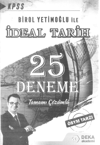 BİROL YETİMOĞLU İLE İDEAL TARİH 25 ÇÖZÜMLÜ DENEME Zeta Fotokopi