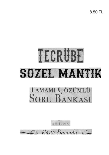TECRÜBE SÖZEL MANTIK ÇÖZÜMLÜ SORU BANKASI
