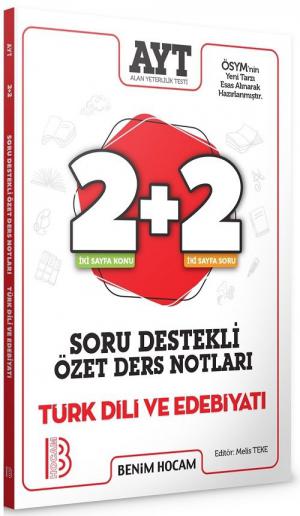 AYT Türk Dili ve Edebiyatı 2+2 Soru Destekli Özet Ders Notları