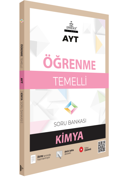 AYT-ÖĞRENME TEMELLİ KİMYA SORU BANKASI EPHESUS YAYINLARI