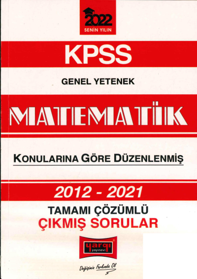 2012-2021 KONULARINA GÖRE DÜZENLENMİŞ ÇÖZÜMLÜ MATEMATİK ÇIKMIŞ SORULAR Zeta Fotokopi