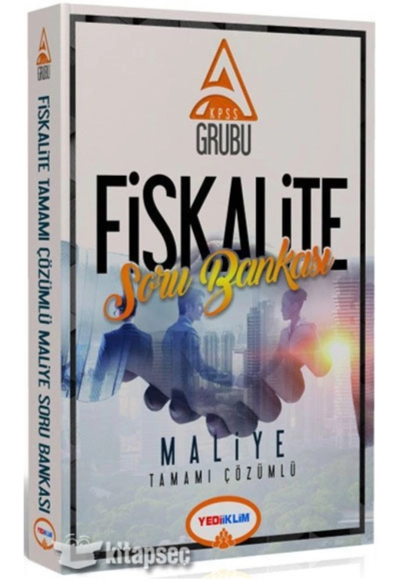 FİSKALİTE MALİYE SORU BANKASI TAMAMI ÇÖZÜMLÜ