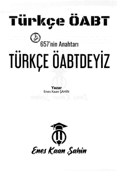 657'NİN ANAHTARI TÜRKÇE ÖABTDEYİZ Enes Kaan Şahin Zeta Fotokopi