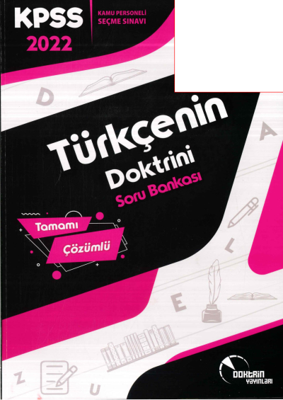 TÜRKÇE nin DOKTRİNİ TAMAMI ÇÖZÜMLÜ SORU BANKASI Zeta Fotokopi