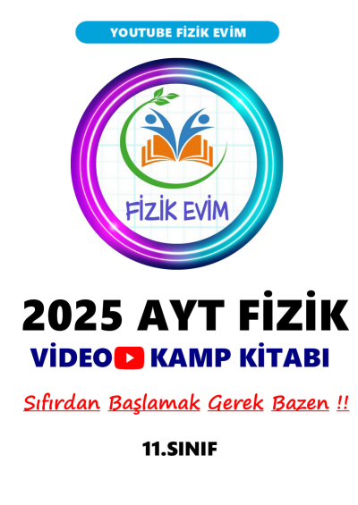 2025 AYT FİZİK Video Kamp Kitabı Youtube Fizik Evim Zeta Fotokopi