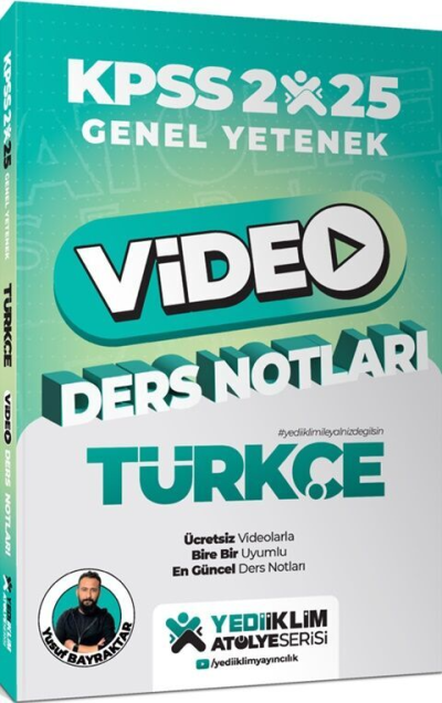 2025 KPSS Genel Yetenek Atölye Serisi Türkçe Video Ders Notları Yediiklim Yayınları