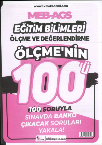 MEB-AGS Eğitim Bilimleri Ölçme ve Değerlendirme Ölçmenin 100ü Soru Bankası TKM Akademi Zeta Fotokopi