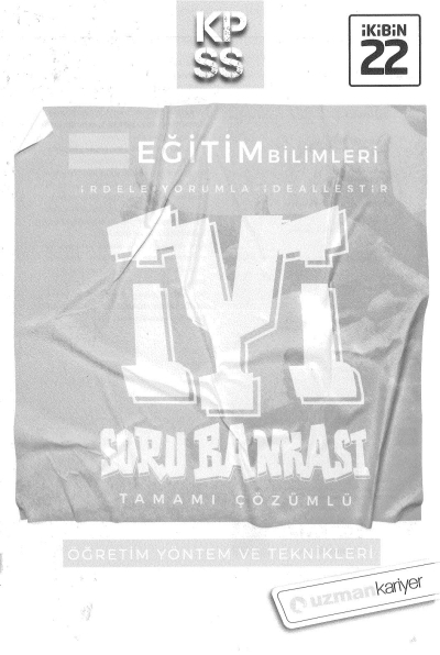 ÖĞRETİM YÖNTEM VE TEKNİKLERİ İYİ SORU BANKASI ÇÖZÜMLÜ Zeta Fotokopi