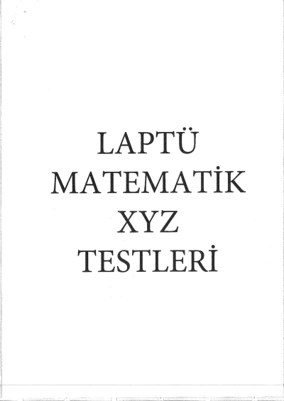 Laptü Matematik XYZ Testleri Zeta Fotokopi