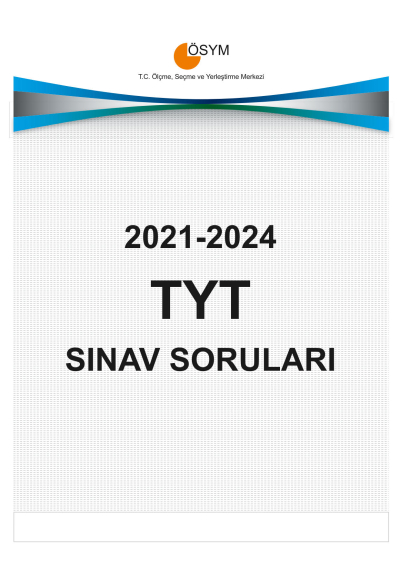 TYT ÇIKMIŞ SINAV SORULARI (2021-2024) Zeta Fotokopi