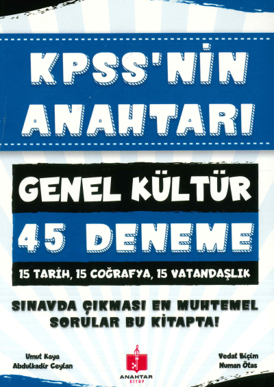 KPSS'NİN ANAHTARI GK 45 DENEME (TARİH-COĞ.-VAT) SINAVDA ÇIKMASI MUHTEMEL SORULAR Zeta Fotokopi