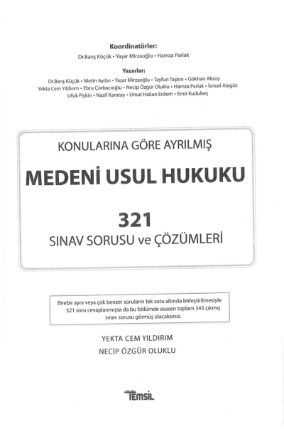 KONULARINA GÖRE AYRILMIŞ MEDENİ USUL HUKUKU 321 SINAV SORUSU VE ÇÖZÜMLERİ Zeta Fotokopi