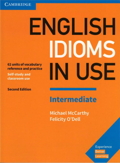 English Idioms in Use Intermediate Book with Answers: Vocabulary Reference and Practice (Vocabulary in Use) Zeta Fotokopi
