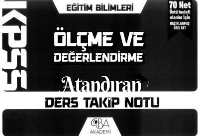ÖLÇME VE DEĞERLENDİRME ATANDIRAN DERS TAKİP NOTU