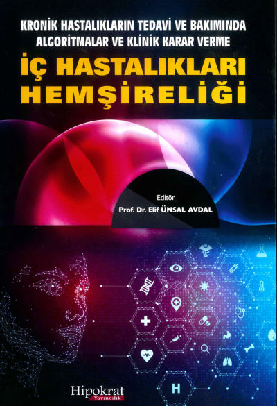 Kronik Hastalıkların Tedavi ve Bakımında Algoritmalar ve Klinik Karar Verme İç Hastalıkları Hemşireliği Hipokrat Kitabevi Zeta Fotokopi