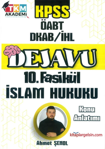 DEJAVU 10. FASİKÜL İSLAM HUKUKU Zeta Fotokopi