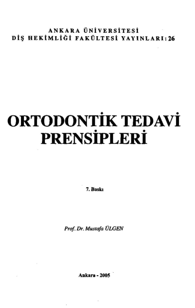 Ortodontik Tedavi Prensipleri - Prof.Dr. Mustafa Ülgen Zeta Fotokopi