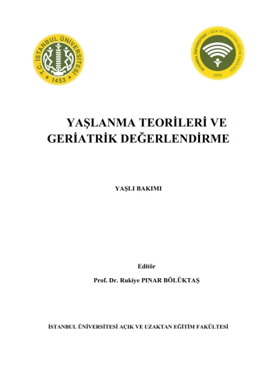 Yaşlanma Teorileri ve Geriatrik Değerlendirme Zeta Fotokopi