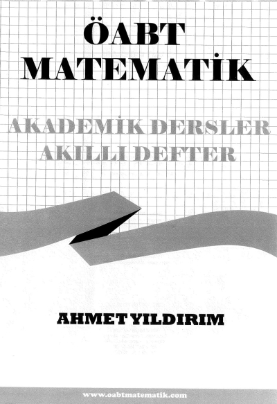 ÖABT MATEMATİK AKADEMİK DERSLER AKILLI DEFTER AHMET YILDIRIM Zeta Fotokopi
