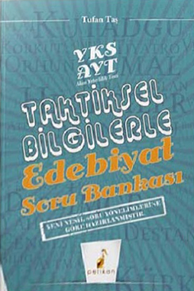 AYT TAKTİKSEL BİLGİLERLE EDEBİYAT SORU BANKASI Zeta Fotokopi