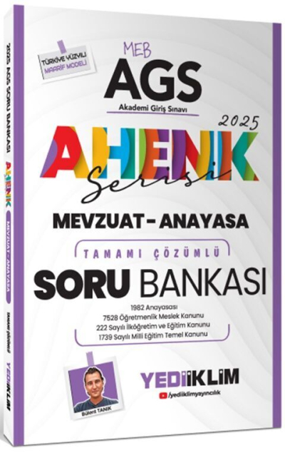 2025 MEB AGS Ahenk Serisi Mevzuat Anayasa Tamamı Çözümlü Soru Bankası Yediiklim Yayınları Zeta Fotokopi