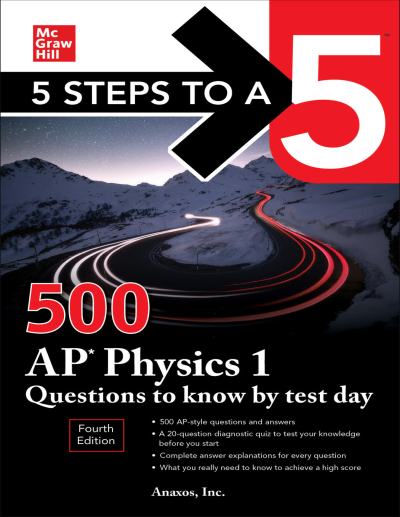 5 Steps to a 5: 500 AP Physics 1 Questions to Know by Test Day Zeta Fotokopi