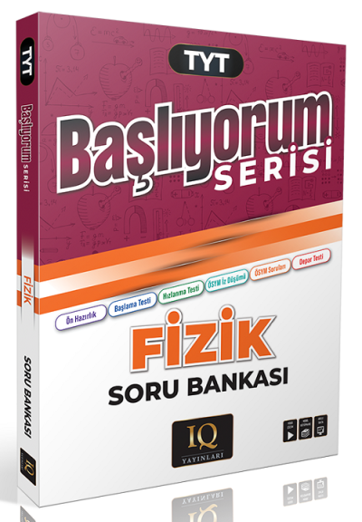 TYT Fizik Başlıyorum Soru Bankası IQ Yayınları Zeta Fotokopi