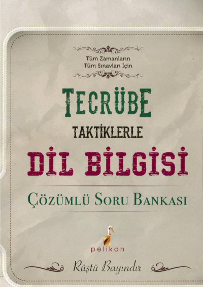 TECRÜBE TAKTİKLERLE DİL BİLGİSİ SORU BANKASI Zeta Fotokopi