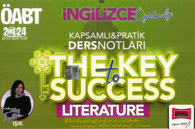ÖABT İNGİLİZCE THE KEY TO SUCCESS PRATİK DERS NOTLARI (LITERATURE) Zeta Fotokopi