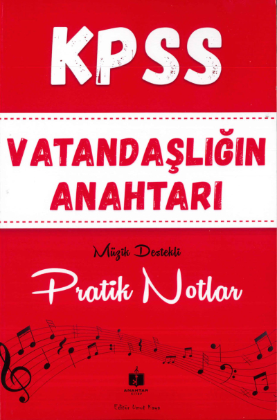 VATANDAŞLIĞIN ANAHTARI MÜZİK DESTEKLİ PRATİK NOTLAR Zeta Fotokopi
