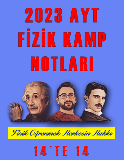 2023 AYT FİZİK KAMP NOTLARI 14'TE 14 Zeta Fotokopi