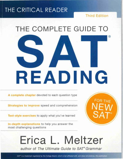 The Critical Reader, 3rd Edition: The Complete Guide to SAT Reading