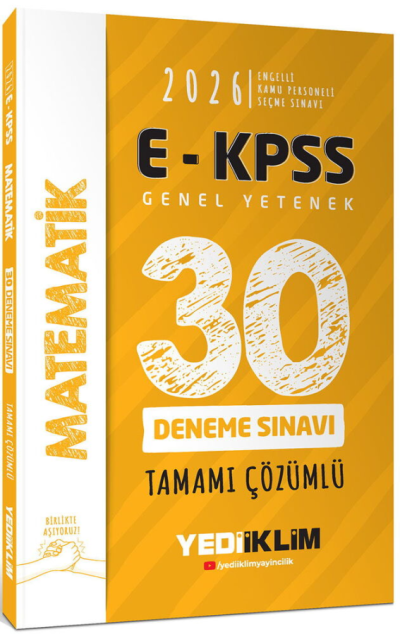 2026 E-KPSS Tüm Adaylar İçin Genel Yetenek Matematik Tamamı Çözümlü 30 Deneme Sınavı Yediiklim Yayınları