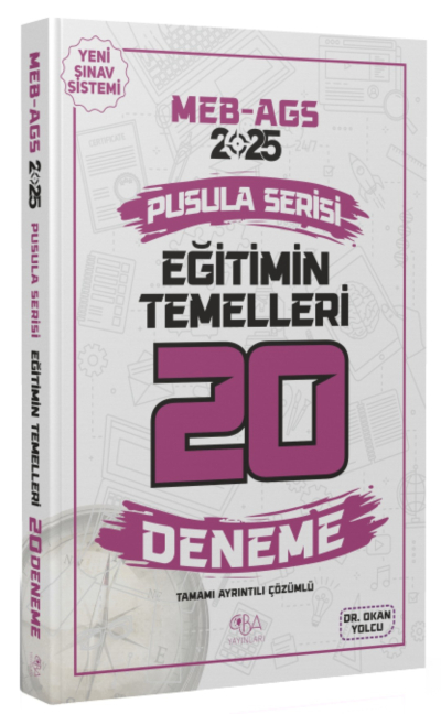 2025 MEB-AGS Eğitimin Temelleri 20 Deneme Çözümlü Pusula Serisi CBA Yayınları Zeta Fotokopi